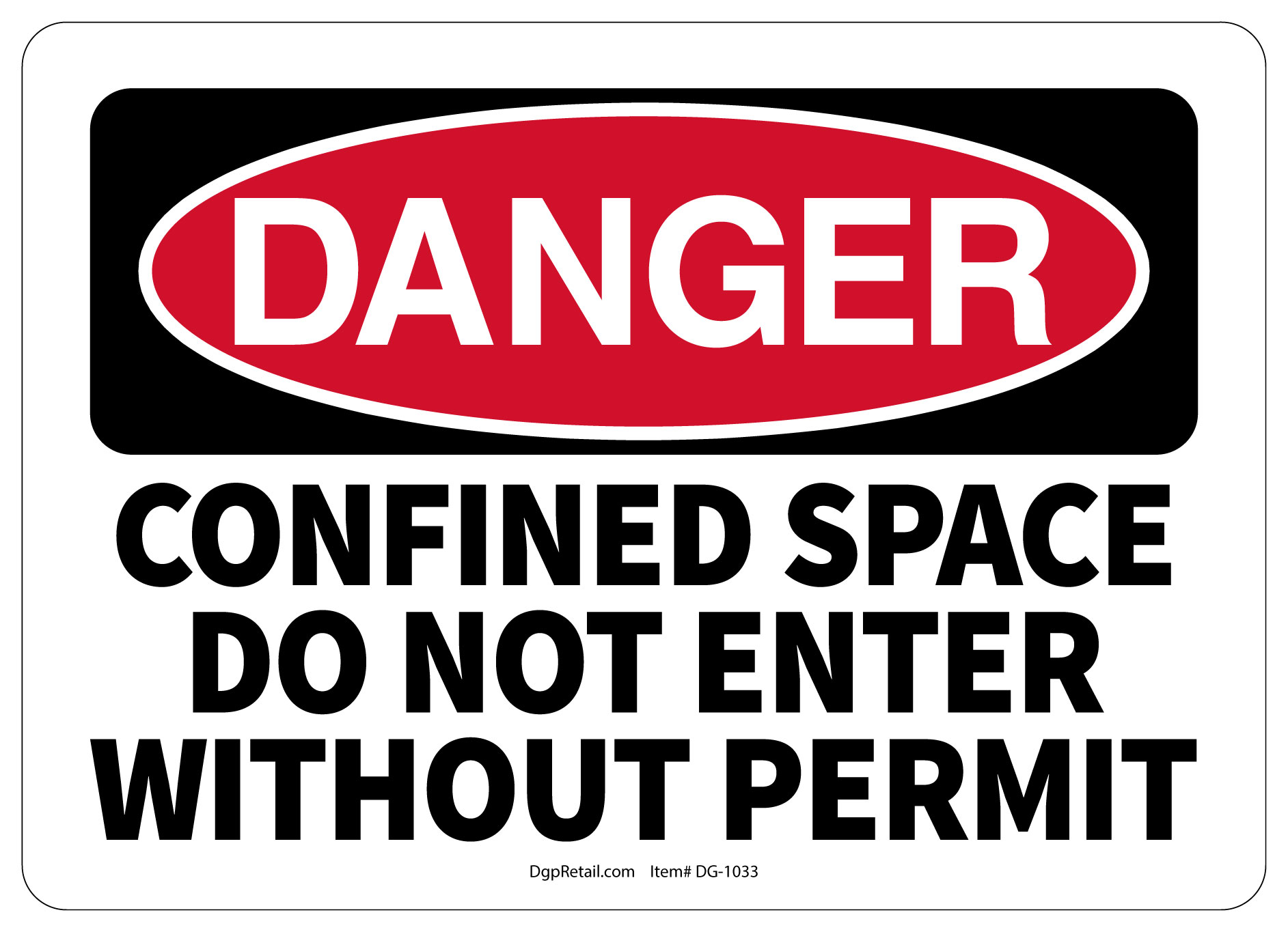 Osha Danger Safety Sign Confined Space Do Not Enter Without Permit
