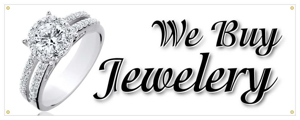 We Buy Jewelry Banner Diamonds Watches Rings Necklaces Retail Sign ...