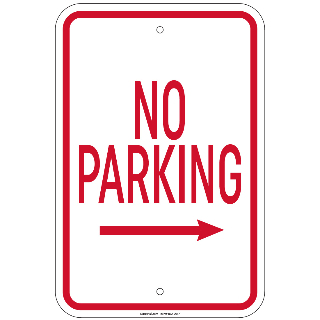 No Parking with right arrow Sign 8"x12" Aluminum Signs eBay