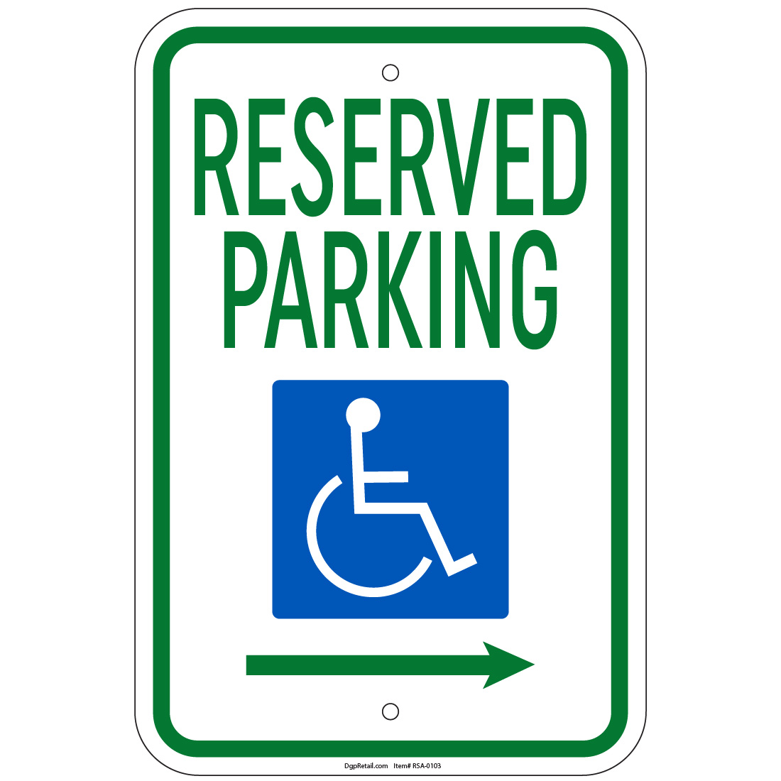 Reserved Parking Handicapped Symbol Right Arrow Sign 8
