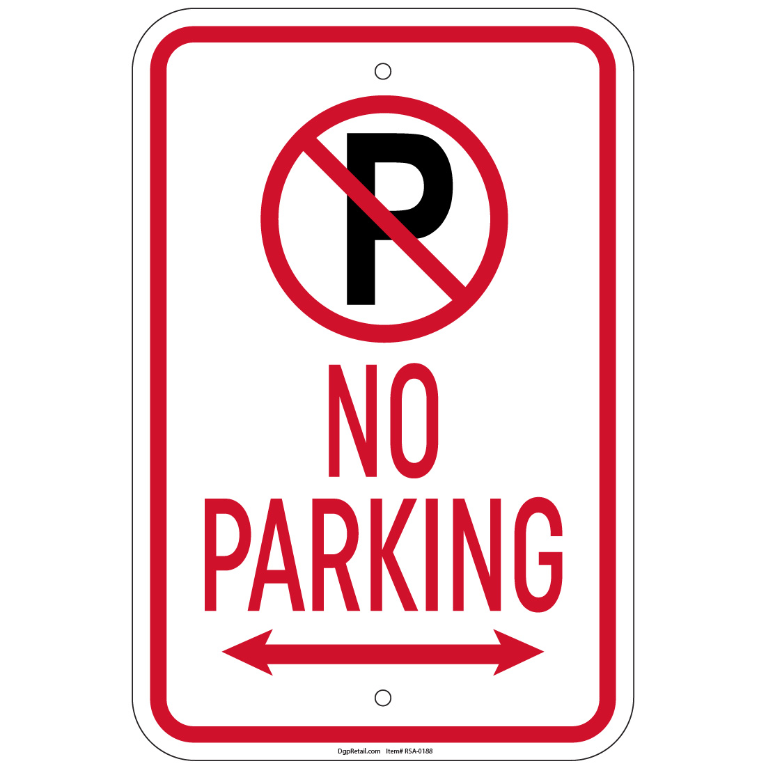 No Parking double arrow Sign 8