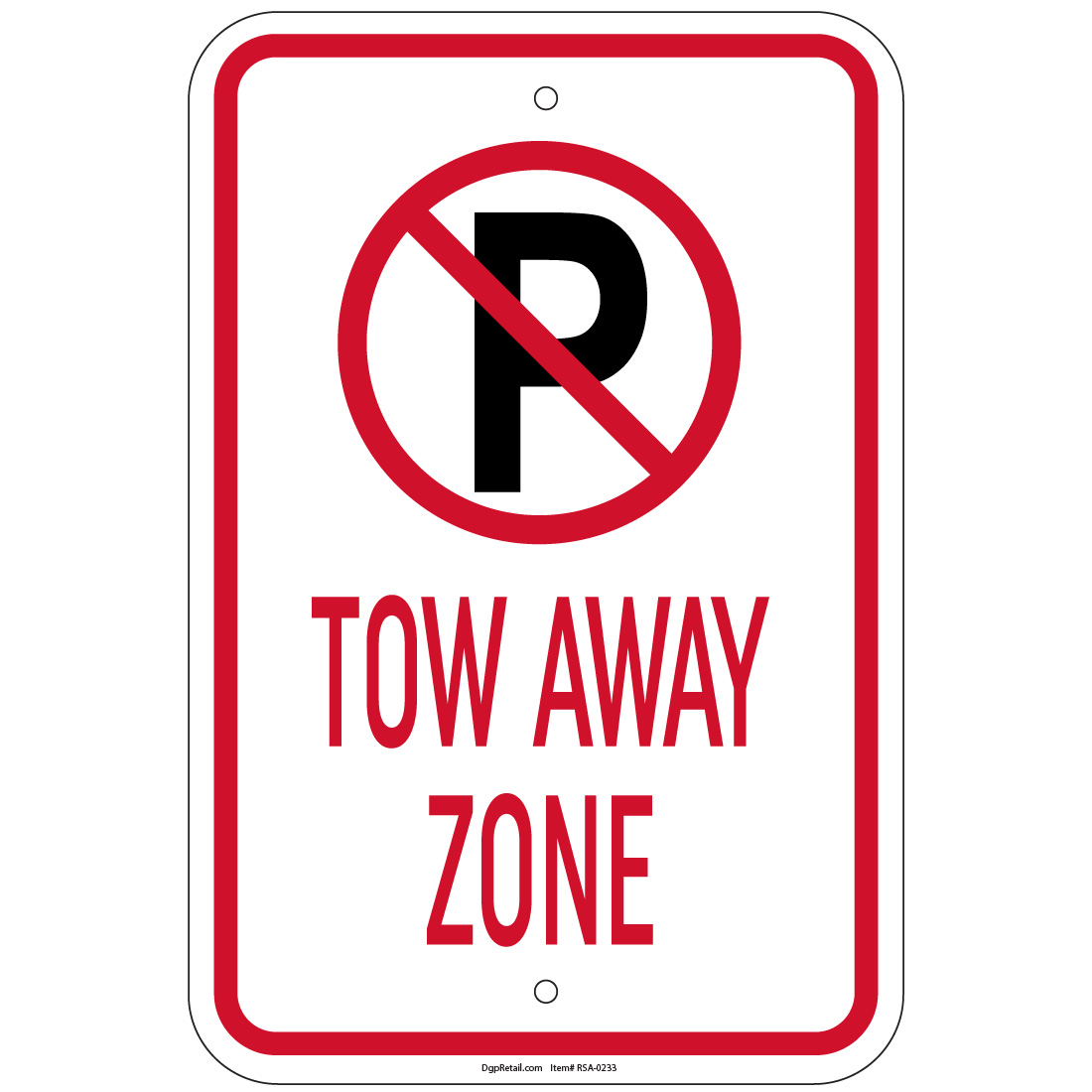 Tow Away Zone with ‘‘P’’ symbol Sign 8"x12" Aluminum Signs | eBay
