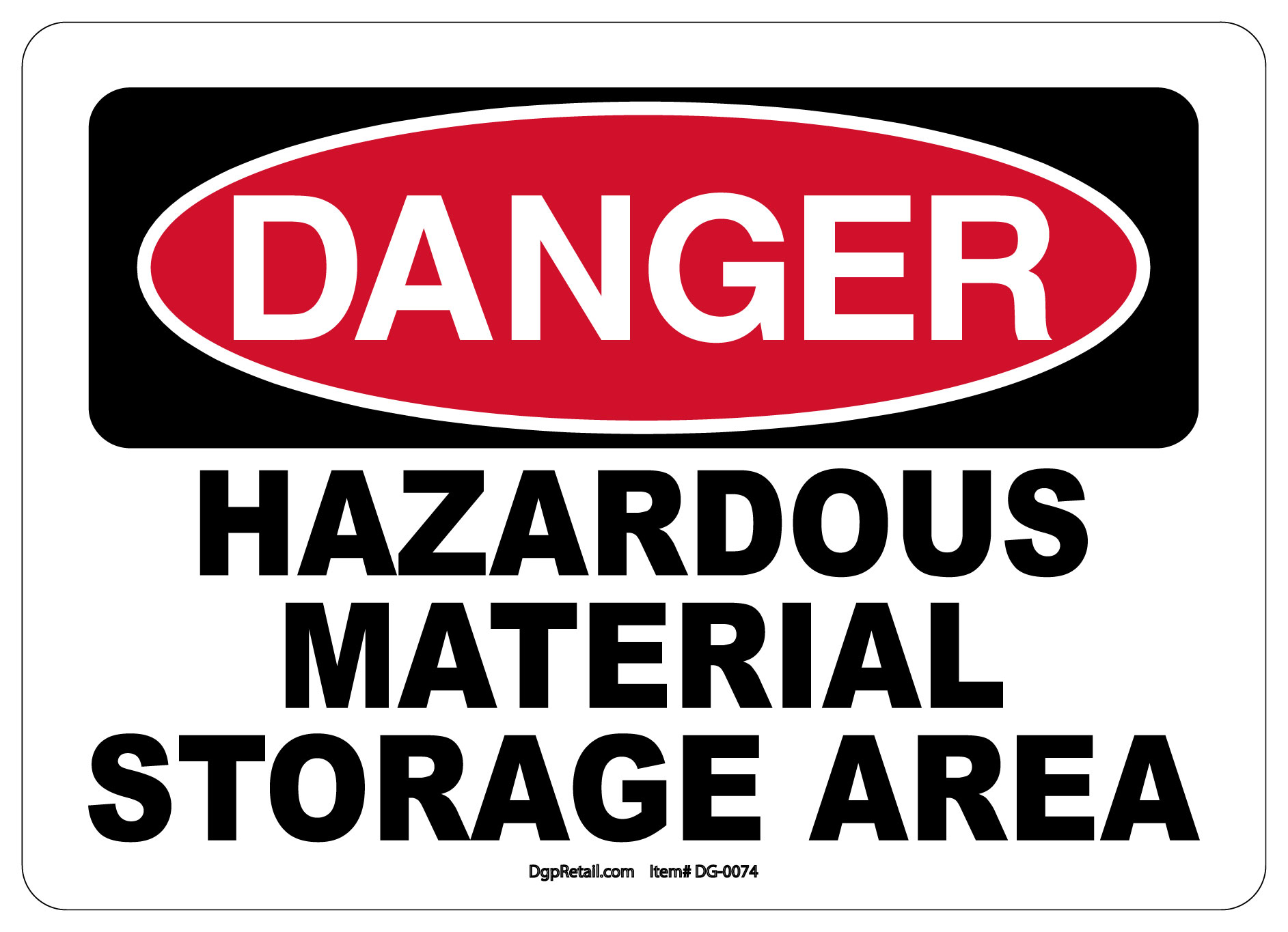 Osha Danger Safety Sign Hazardous Material Storage Area Ebay