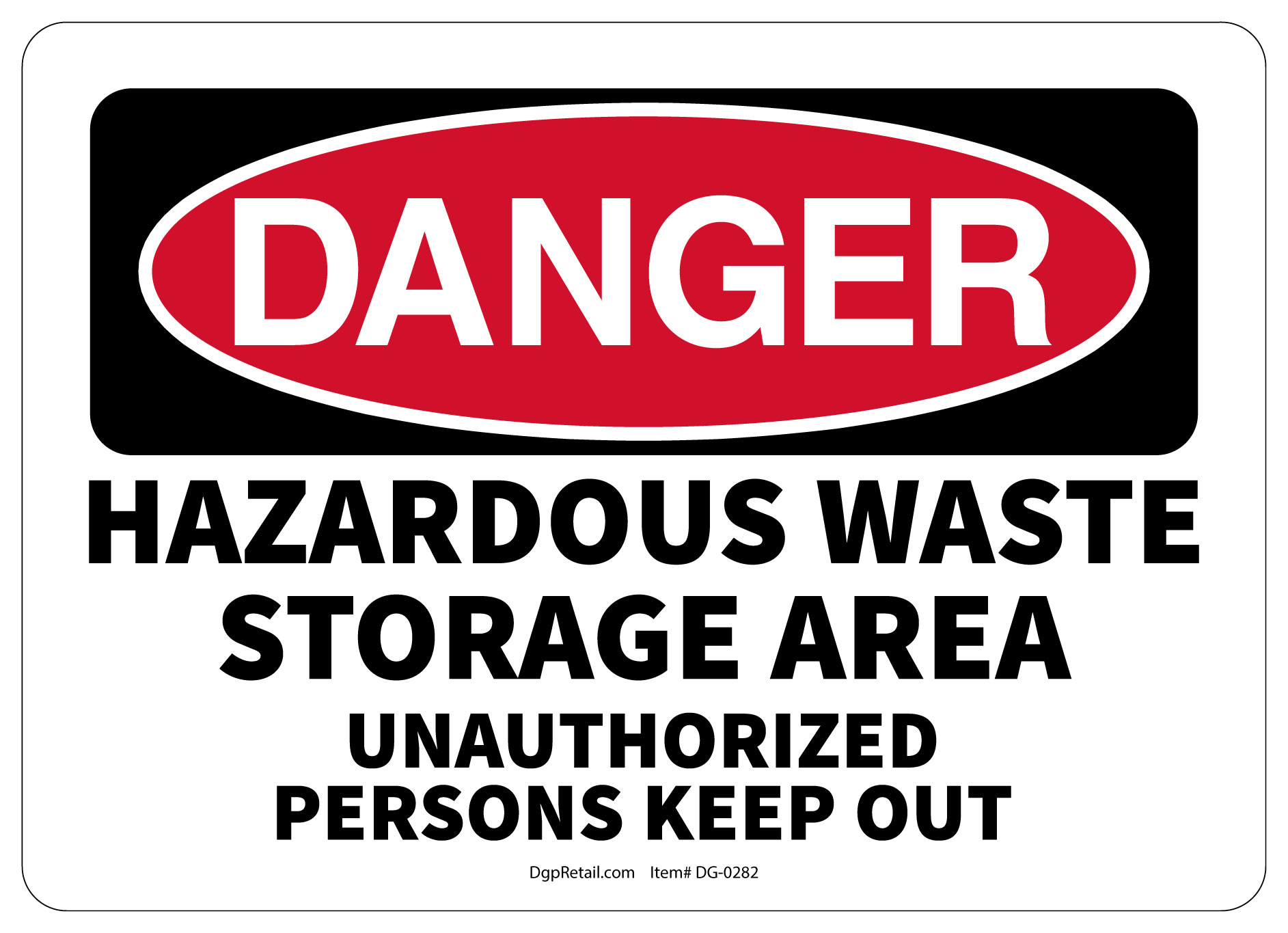 Osha Danger Safety Sign Hazardous Waste Storage Area Unauthorized
