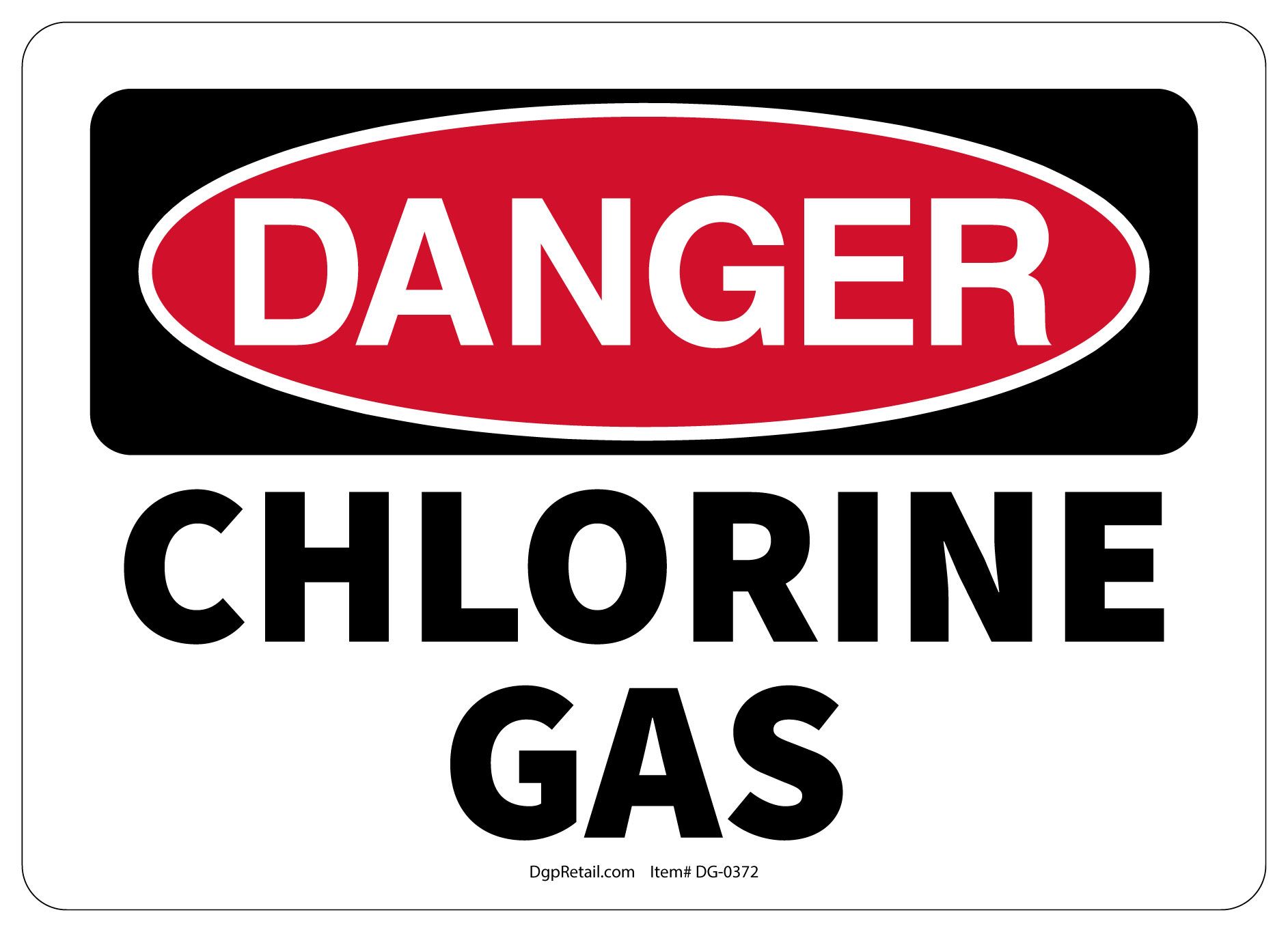 OSHA DANGER SAFETY SIGN CHLORINE GAS 742415845004 eBay