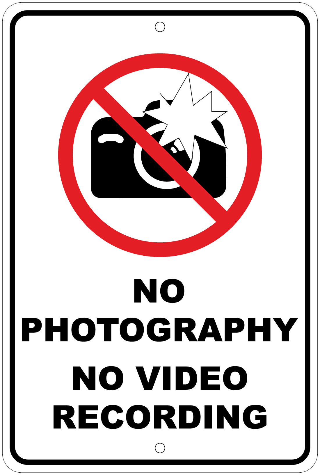 No Photography or Video Recording Warning 8