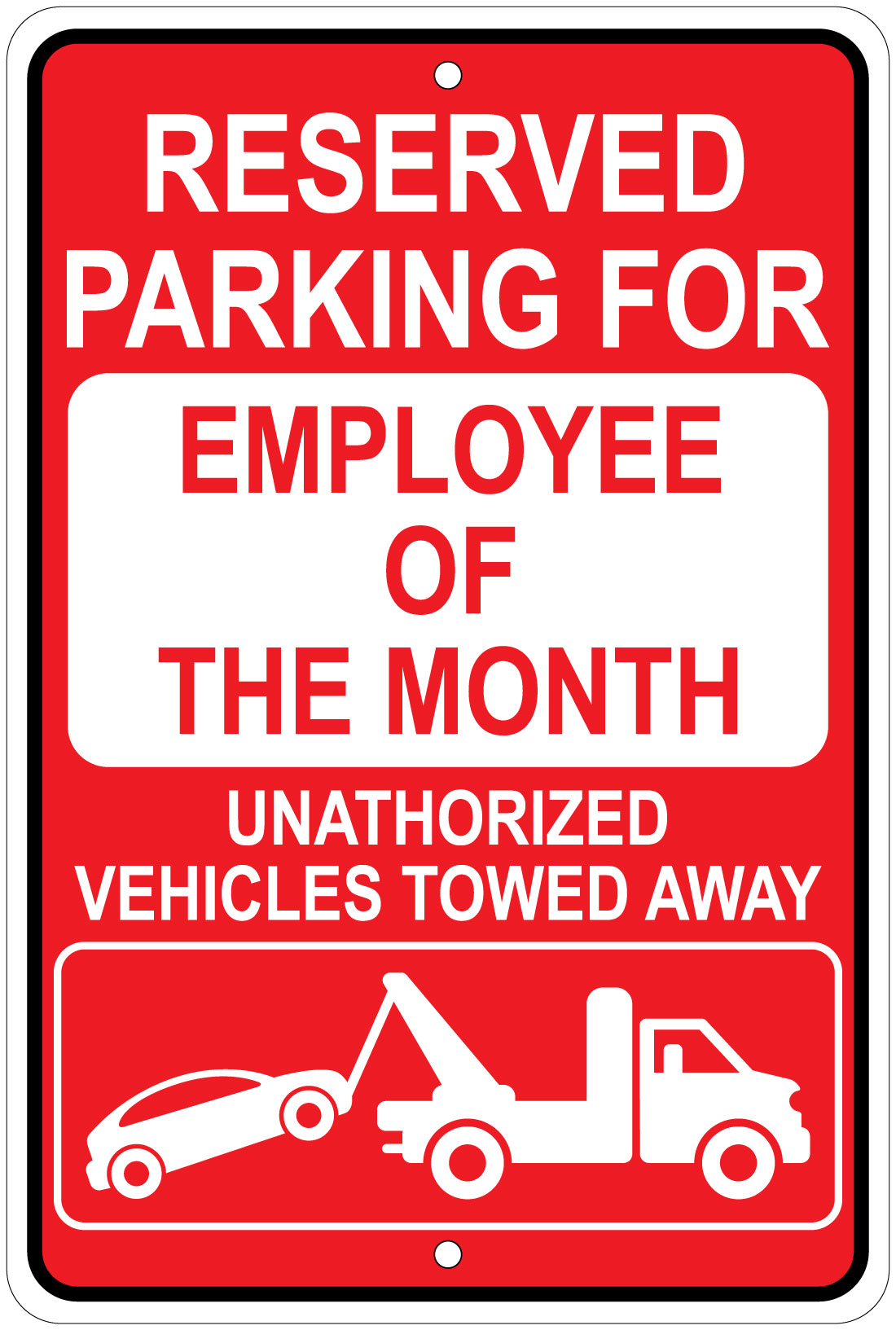 Reserved Parking For Employee Of The Month 8x12 Aluminum Sign Ebay